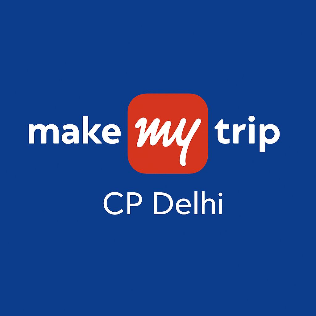 MakeMyTrip - Connaught Place Delhi